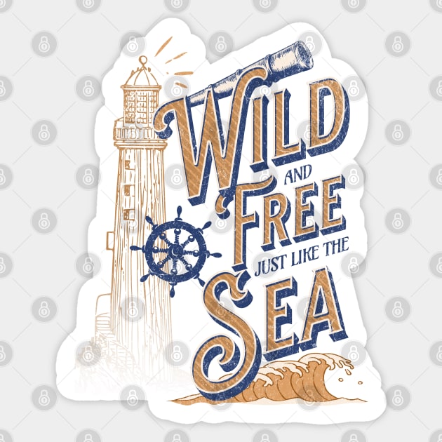 Sailing Wild and Free Just Like the Sea Nautical Lighthouse Sticker by Yesteeyear